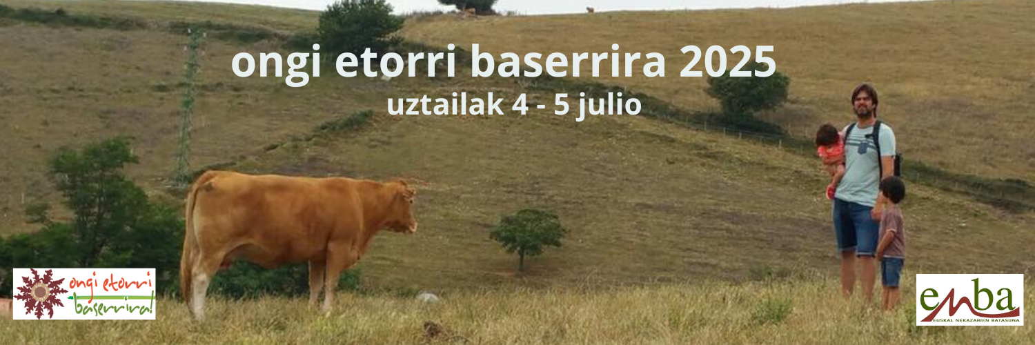Uztailak 4 eta 5ean ospatuko da ONGI ETORRI BASERRIRA! ekimenaren 10. edizioa